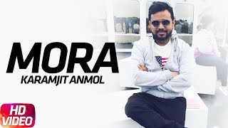 Mora  Full Video   Goreyan Nu Daffa Karo  Karamjit Anmol  Amrinder Gill  Speed Records [upl. by Medrek]