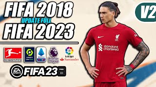 FIFA 18 Update 2023 v2 [upl. by Mersey]