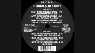 Search amp Destroy  Deep In The Underground Oh No Its Dj XPlays Radio Mix [upl. by Adlihtam259]