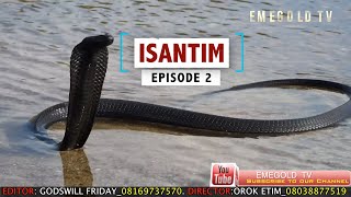 ISANTIM FULL MOVIE EPISODE 2 [upl. by Lea84]