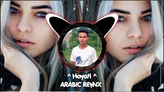 HAYATI° New Arabic remix song 2024 TikTok viral songbass boosted 10klike subscribers  YouTube Music [upl. by Dosi106]