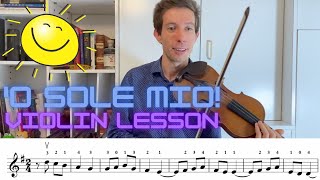 O Sole Mio  Violin Lesson [upl. by Weisberg]