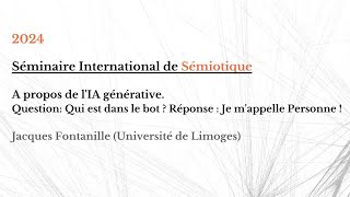 Jacques Fontanille Univ de Limoges  Séminaire International de Sémiotique à Paris 13032024 [upl. by Daye]