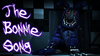 SFM FNAF The Bonnie Song  FNaF 2 Song by Groundbreaking [upl. by Tnirb862]