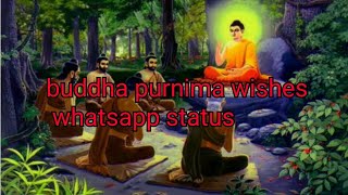 Buddha purnima wishes 2020  whatsapp wishes status for buddha purnima 2020  buddha jayanti status [upl. by Lleirbag]