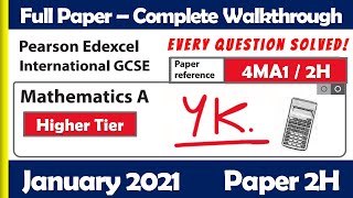 January 2021 Paper 2H  Edexcel IGCSE Maths A  Complete Walkthrough [upl. by Albric]