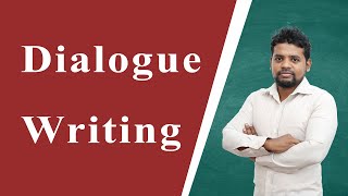 Dialogue Writing  How to write a dialogue in English Dialogue writing in Engish grade 11 [upl. by Sergu]