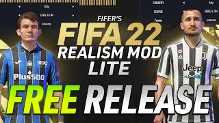 FIFERs FIFA 22 REALISM MOD LITE IS OUT FREE RELEASE INSTALLATION TUTORIAL [upl. by Carmena]