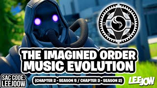 Fortnite The Imagined Order Music Evolution  Chapter 2  Season 5  Chapter 3  Season 2 [upl. by Tutto]