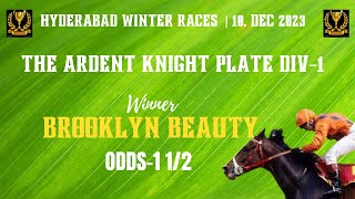 THE ARDENT KNIGHT PLATE DIV 1 Winner BROOKLYN BEAUTY [upl. by Nolahc]