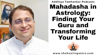 Mahadasha in Astrology  Change in Life  Finding Your Guru mahadasha [upl. by Alra928]