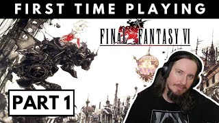 Final Fantasy 6 Part 1 First Time Playing [upl. by Revlis]