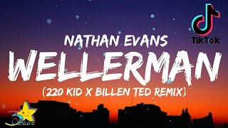 Nathan Evans  Wellerman Lyrics Tiktok song 220 KID x Billen Ted Remix Sea Shanty 3starz [upl. by Erdah]