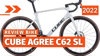 Cube Agree C62 Sl 2022 New Bike Ideal Bike [upl. by Nerdna]