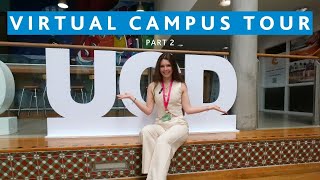 UCD Virtual Campus Tour  Part 2  UCD Global [upl. by Tortosa]