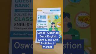 Oswaal Question Bank English Core Class 12th Available at Market  Best Question Bank Class 12th [upl. by Novaelc]