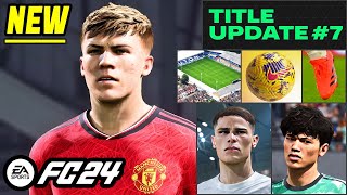 EA SPORTS FC 24 NEWS  NEW CONFIRMED Title Update 7  Real Faces amp Fixes ✅ [upl. by Sherilyn]