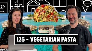 125  Vegetarian Pasta [upl. by Eetnod]