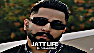 JATT LIFE  SLOW  REVERB  VARINDER BRAR  ITX HAIDER EDITX [upl. by Elyak]