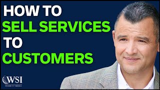 How To Sell Services To Customers 5 Sales Tips Here [upl. by Nomla]