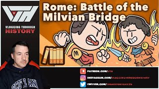 Historian Reacts  Constantine vs Maxentius Battle of the Milvian Bridge [upl. by Tjaden831]