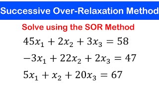 🟢08  Successive Over  Relaxation Method 1 Example 1 [upl. by Liberati]