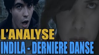 INDILA  DERNIÈRE DANSE  LANALYSE de MisterJDay [upl. by Gnourt]