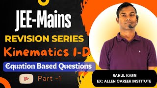 Equation based Questions in Kinematics  Concept Revision  Kinematics1 jee jeeadvanced revision [upl. by Shelbi]