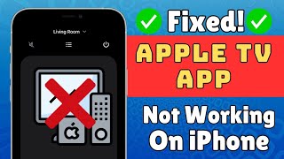 How To Fix Apple TV App Not Working On iPhone 2024 [upl. by Kwasi]