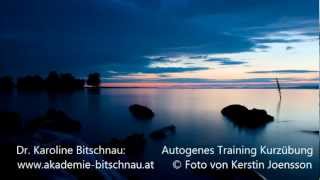 Autogenes Training Kurzübung 10 Min [upl. by Riehl40]