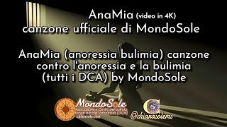 AnaMia in 4K canzone contro lanoressia e la bulimia tutti DCA MondoSole [upl. by Gairc]