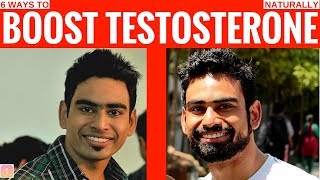 How to Boost Testosterone Naturally  6 WAYS [upl. by Apoor]