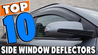 Top 10 Best Side Window Deflectors Review In 2024 [upl. by Wolenik]