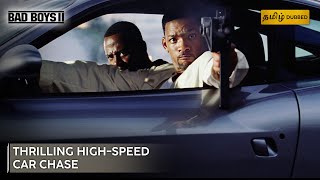 HighSpeed Car Chase  BAD BOYS II  பேட் பாய்ஸ் II  Hollywood Movie Tamil Dubbed  Sony Pictures [upl. by Imaon]