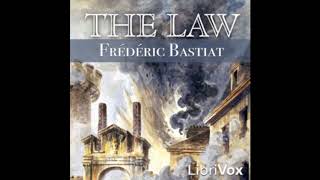 THE LAW by Frédéric Bastiat  FULL Audiobook  Politics [upl. by Torres214]