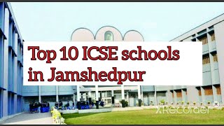 🔥TOP 10 SCHOOLS in JAMSHEDPUR ICSE Who is at the topFind outHere Mzk🔥 [upl. by Emerson629]