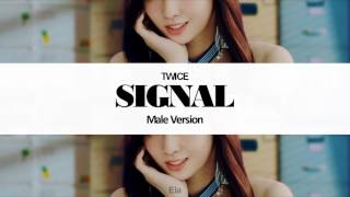 MALE VERSION TWICE  Signal [upl. by Bartlet]