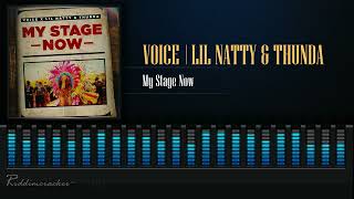 Voice x Lil Natty amp Thunda  My Stage Now  Soca 2023 [upl. by Avilys]