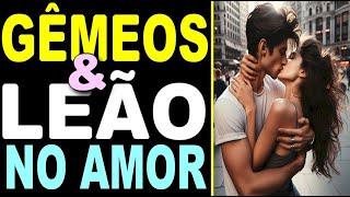 GÊMEOS E LEÃO NO AMOR COMO É O NAMORO TEM QUÍMICA COMPATIBILIDADE AMOROSA signos astrologia [upl. by Ahsitul25]