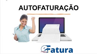 EFatura  Autofaturação [upl. by Shushan]