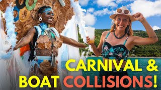 Martinique Carnival Boat COLLISIONS everywhere and Sailing Caribbean Boatlife [upl. by Ahsirt]