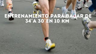 Entrenamiento para pasar de 34´a 30´en 10 km [upl. by Dolora]