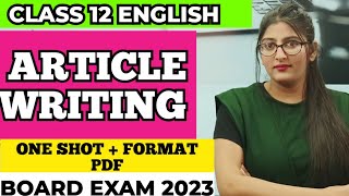 Article writing class 12  Article writing  Article writing format [upl. by Eelsha]