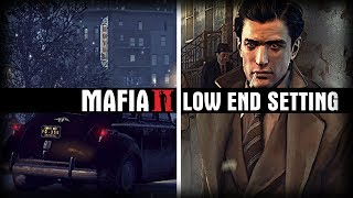 MAFIA 2  LOW END SETTING [upl. by Verge911]