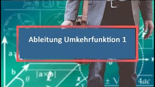 Ableitung Umkehrfunktion 1 [upl. by Acemaj]