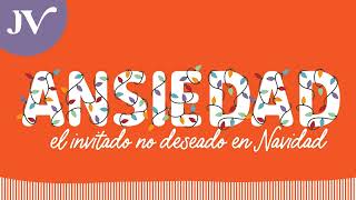 JV Podcast  EP 219  Ansiedad el invitado no deseado en Navidad [upl. by Assena]