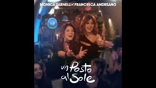 UN POSTO AL SOLE  Monica Sarnelli amp Francesca Andreano [upl. by Eamaj]