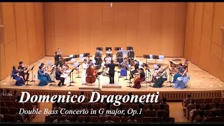 Domenico Dragonetti  Double Bass Concerto in G major Op1  Dドラゴネッティ： コントラバス協奏曲 ト長調 作品1 [upl. by Laertnom]