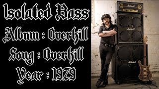 Motörhead  Overkill ISOLATED BASS TRACK [upl. by Sulokcin90]