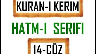 Kuran 14 CÜZ Kuran Kerim Hatmi Şerif Hatim arapça türkçe mukabele Quran muslim islam [upl. by Laura]